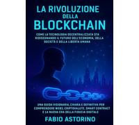 LA RIVOLUZIONE DELLA BLOCKCHAIN