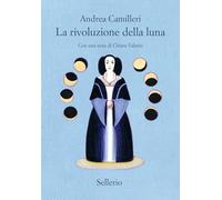 Libri Andrea Camilleri - La Rivoluzione Della Luna