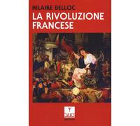 La rivoluzione francese [Paperback] [Sep 13, 2023] Belloc, Hilaire; Nemi, O. and