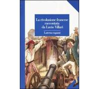 La rivoluzione francese raccontata da Lucio Villari