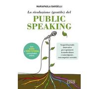 La rivoluzione (gentile) del public speaking
