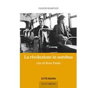La rivoluzione in autobus. Vita di Rosa Parks