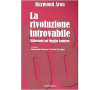 La rivoluzione introvabile. Riflessioni sul Maggio francese