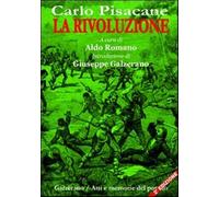 La rivoluzione - Pisacane Carlo