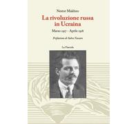 La rivoluzione Russa in Ucraina