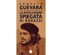 La rivoluzione spiegata ai ragazzi