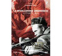 La Rivoluzione Ungherese - Ottobre 1956