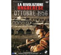 La Rivoluzione Ungherese-Ottobre 56