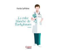 LA ROBE BLANCHE DE BARKAHOUM