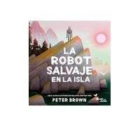 La Robot Salvaje En La Isla / The Wild Robot on the Island