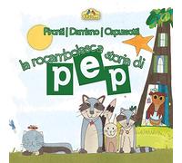 La rocambolesca storia di Pep