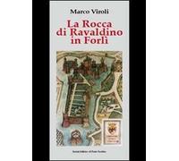 La Rocca di Ravaldino in Forlì
