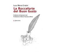 La roccaforte del buon gusto