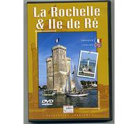 La Rochelle et l'Ile de Ré