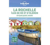 La Rochelle, îles de Ré et d'Oléron en quelques jours