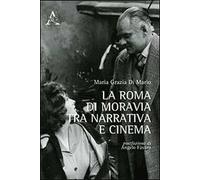 La Roma di Moravia tra narrativa e cinema