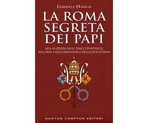 La Roma segreta dei papi