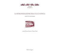 La romanizzazione dell'Italía ionica. Aspetti e problemi - [Quasar]