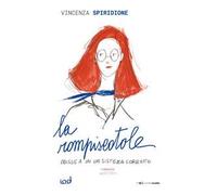 La rompiscatole. Odissea in un sistema corrotto