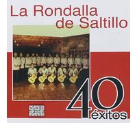 La Rondalla de Saltillo - 40 Exitos