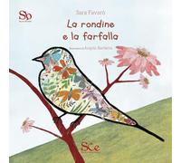 La rondine e la farfalla - Favarò Sara