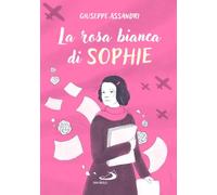 La rosa bianca di Sophie