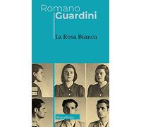 La Rosa Bianca. Nuova ediz.