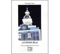La rosa blu