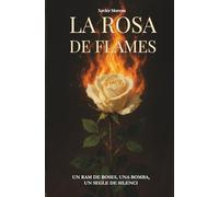 La rosa de flames: Mateu Morral i l’Oblit