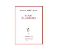 La rosa dei miei deserti. Ediz. italiana e russa