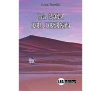 La rosa del deserto