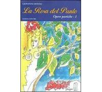 La rosa del punto. Vol. 1-2