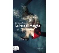 La rosa di Marghe