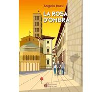 La rosa d'ombra