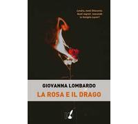 La rosa e il drago