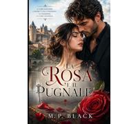 La rosa e il pugnale