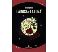 La rosa e la luna