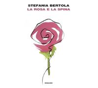 La rosa e la spina