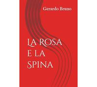 La Rosa e la Spina
