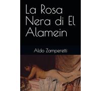 La Rosa Nera di El Alamein