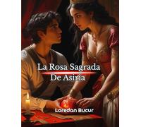 La Rosa Sagrada De Asiria