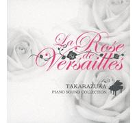 La Rose de Versailles-Piano So