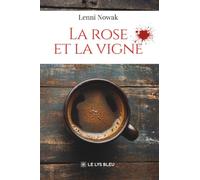 La rose et la vigne