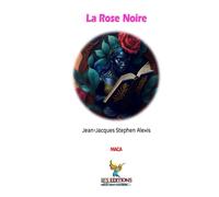 La Rose Noire