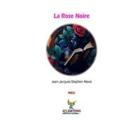 La Rose Noire