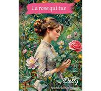 La rose qui tue