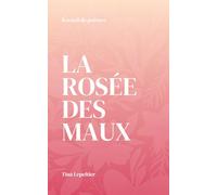 La rosée des maux