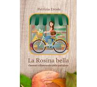 La Rosina bella: Canzoni e filastrocche della tradizione