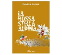 La rossa stella alpina