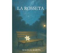 La Rosseta: Y Por Techo las Estrellas